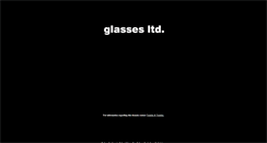 Desktop Screenshot of glasseslimited.com